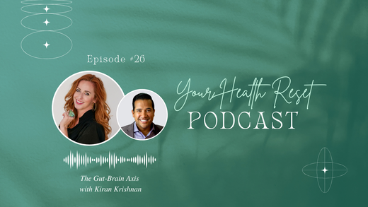 Episode 26: [Interview] The Gut-Brain Axis with Kiran Krishnan