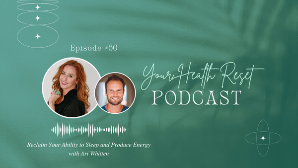 Episode 60: [Interview] Reclaim Your Ability to Sleep and Produce Energy with Ari Whitten